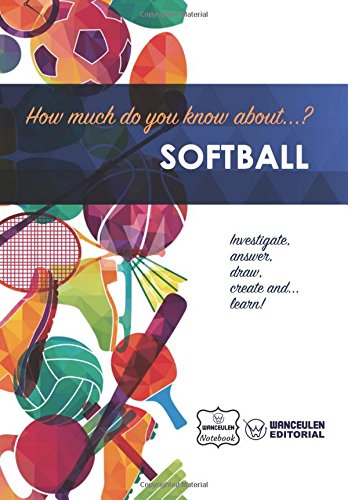 How much do you know about  Softball