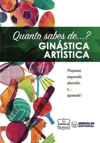 Quanto sabes de  Ginástica Artística