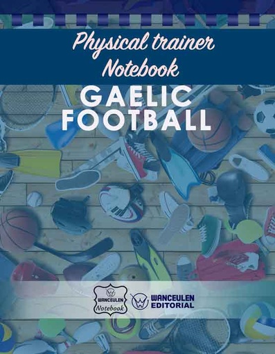 [EN-CEPF-FBG] Physical Trainer Notebook - Gaelic Football