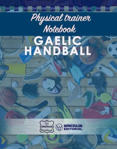 [EN-CEPF-FBI] Physical Trainer Notebook - Gaelic Handball