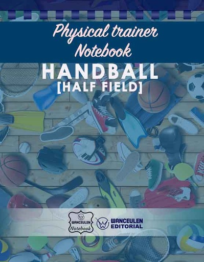 [EN-CEPF-FBPS] Physical Trainer Notebook - Handball (Half Field)