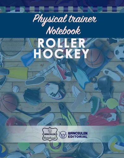 [EN-CEPF-LA] Physical Trainer Notebook - Roller Hockey