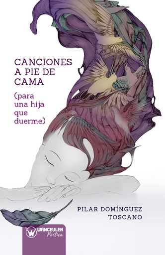 [9788499938806] CANCIONES A PIE DE CAMA (PARA UNA HIJA QUE DUERME)